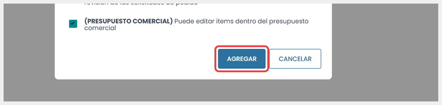 Se confirma la acción mediante el botón Agregar.